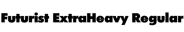 Futurist ExtraHeavy Regular font preview