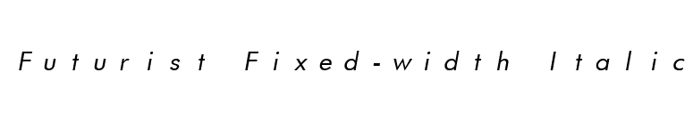 Futurist Fixed-width Italic font preview