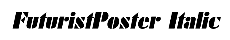 FuturistPoster Italic font preview
