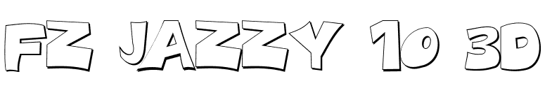 FZ JAZZY 10 3D font preview