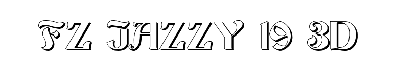 FZ JAZZY 19 3D font preview