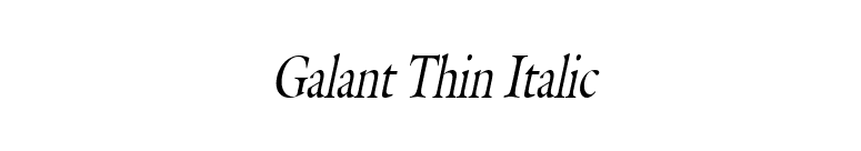 Galant Thin Italic font preview