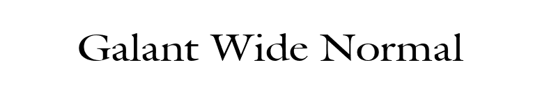 Galant Wide Normal font preview