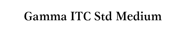 Gamma ITC Std Medium font preview