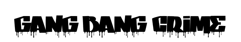GANG BANG CRIME font preview