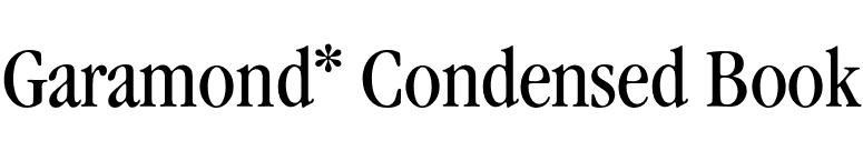 Garamond* Condensed Book font preview