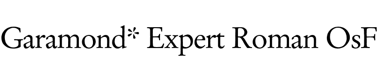 Garamond* Expert Roman OsF font preview
