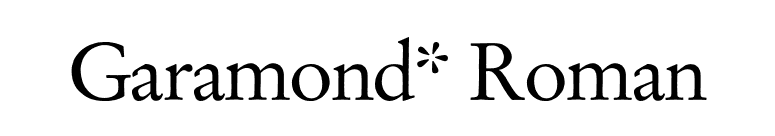 Garamond* Roman font preview