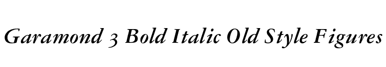 Garamond 3 Bold Italic Old Style Figures font preview