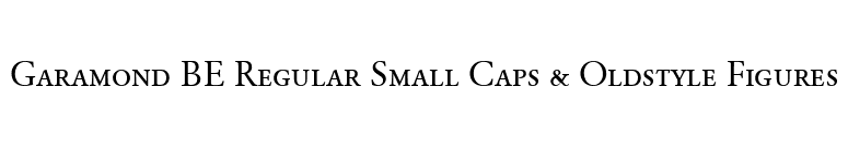 Garamond BE Regular Small Caps & Oldstyle Figures font preview