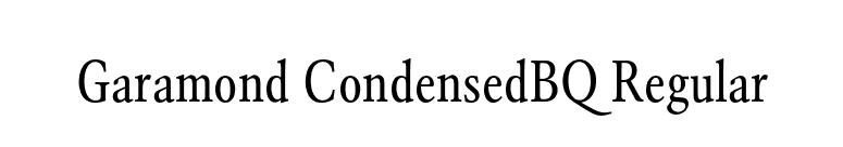 Garamond CondensedBQ Regular font preview