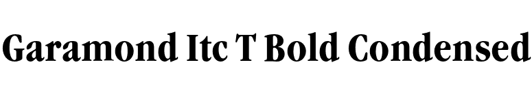 Garamond Itc T Bold Condensed font preview