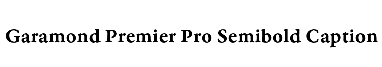 Garamond Premier Pro Semibold Caption font preview