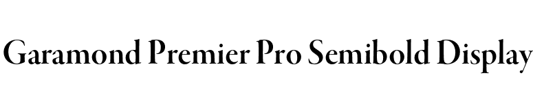 Garamond Premier Pro Semibold Display font preview