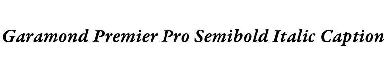 Garamond Premier Pro Semibold Italic Caption font preview