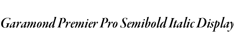 Garamond Premier Pro Semibold Italic Display font preview