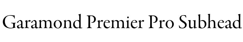 Garamond Premier Pro Subhead font preview