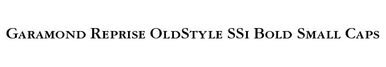Garamond Reprise OldStyle SSi Bold Small Caps font preview