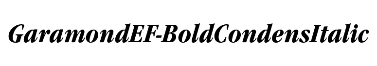 GaramondEF-BoldCondensItalic font preview