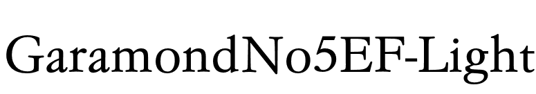 GaramondNo5EF-Light font preview