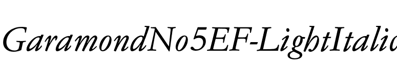 GaramondNo5EF-LightItalic font preview