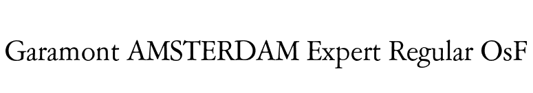 Garamont AMSTERDAM Expert Regular OsF font preview