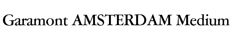 Garamont AMSTERDAM Medium font preview