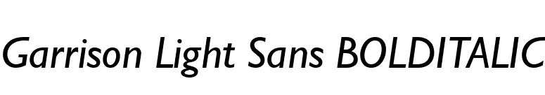 Garrison Light Sans BOLDITALIC font preview