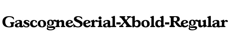 GascogneSerial-Xbold-Regular font preview