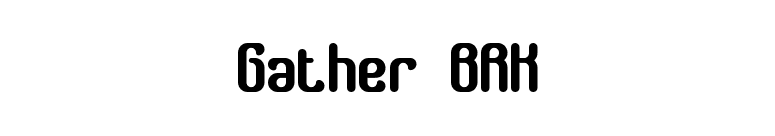 Gather BRK font preview
