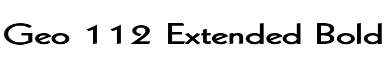 Geo 112 Extended Bold font preview