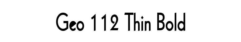 Geo 112 Thin Bold font preview