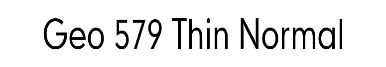 Geo 579 Thin Normal font preview