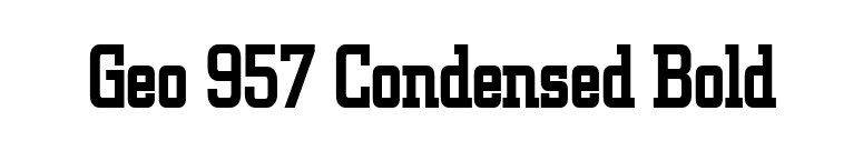 Geo 957 Condensed Bold font preview