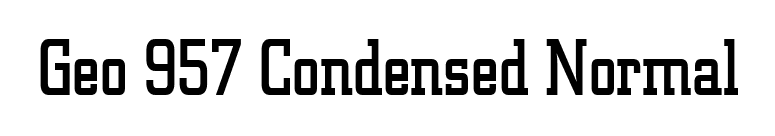 Geo 957 Condensed Normal font preview