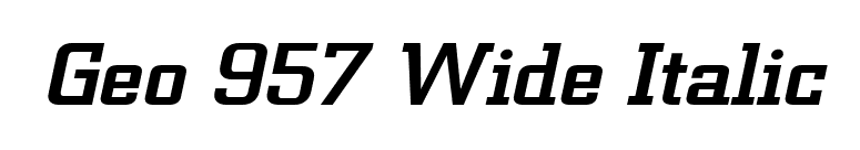 Geo 957 Wide Italic font preview
