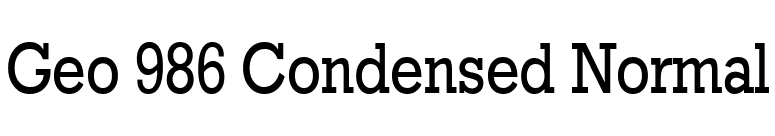 Geo 986 Condensed Normal font preview