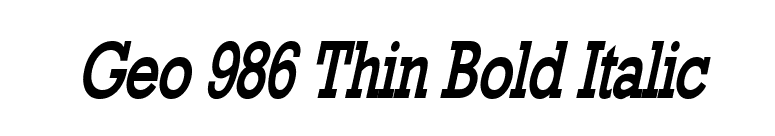 Geo 986 Thin Bold Italic font preview