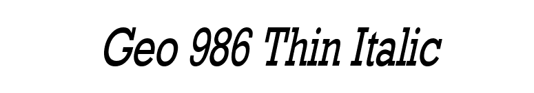 Geo 986 Thin Italic font preview