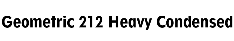 Geometric 212 Heavy Condensed font preview