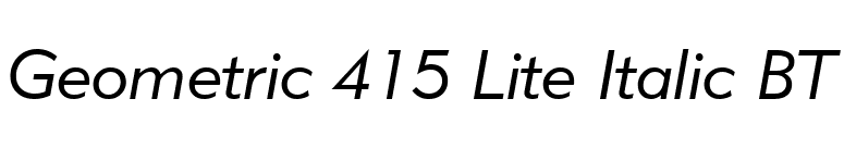 Geometric 415 Lite Italic BT font preview