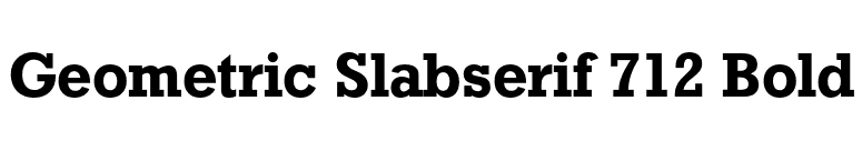 Geometric Slabserif 712 Bold font preview
