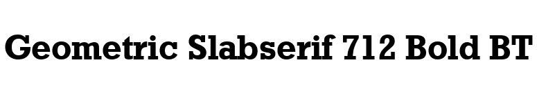 Geometric Slabserif 712 Bold BT font preview