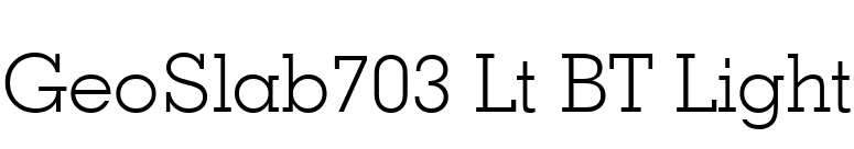 GeoSlab703 Lt BT Light font preview