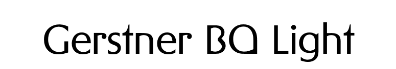 Gerstner BQ Light font preview