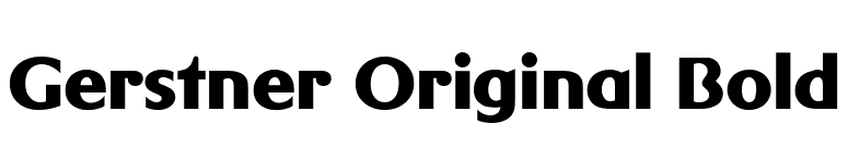 Gerstner Original Bold font preview