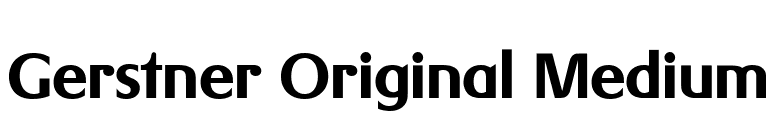 Gerstner Original Medium font preview