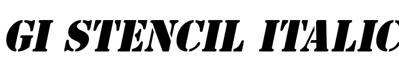GI Stencil Italic font preview