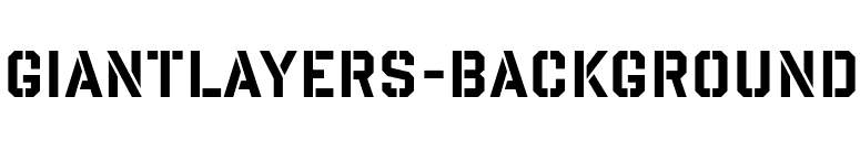 GiantLayers-Background font preview