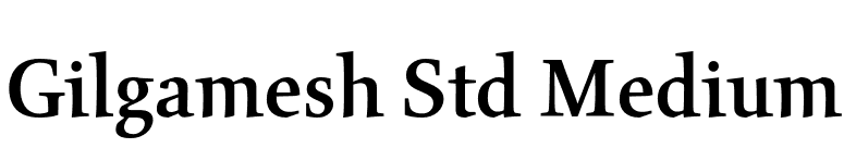 Gilgamesh Std Medium font preview